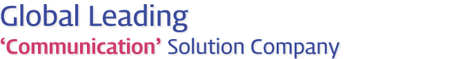Global Leading ‘Communication’ Solution Company